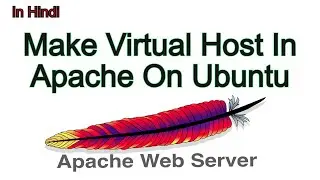 How To Make Virtual Host In Apache On Ubuntu | Virtual Host In Apache | In Hindi