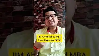 IIM Ahmedabad MBA Fees. 😱😱 | MBA from IIMs Fees structure | 