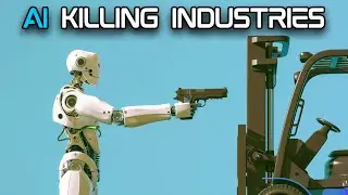 The 8 Industries That AIs Killing Right Now..