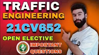 Traffic Engineering Vtu Important Questions | 21CV652 Open Elective