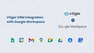 Best CRM for Google | Vtiger CRM Google Workspace Integration