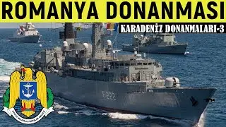 Romanya Donanması (Karadeniz Donanmaları-3) | Minyatür Sovyet Donanması!