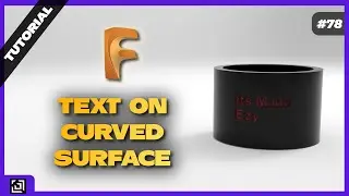 How to create text on curved surface in Fusion 360 | Fusion 360 Tutorial 2021 | It’s made EZy