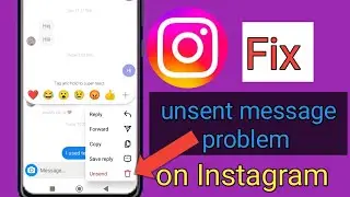 Fix unsent message problem on Instagram | unsent message not working on Instagram 2023