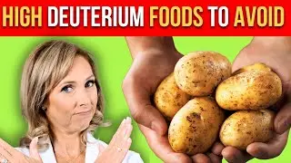 High Deuterium Foods to Avoid | Dr. Janine