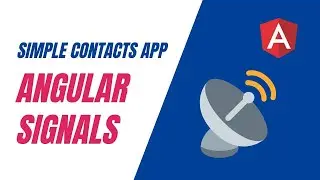 Angular Signals v16 - Create a simple Contacts App (1/3)