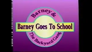 Barney & The Backyard Gang: Barney Goes To School (But the Audio is a Semitone Lower)