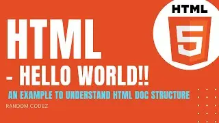 HTML Tutorial - 8 - Hello world example