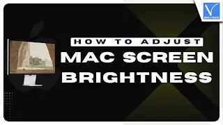 How to Adjust Mac Screen brightness - 2 Quick Ways