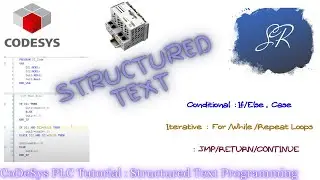 CoDeSys PLC Programming Tutorial: Programming using Structure Text Part 7