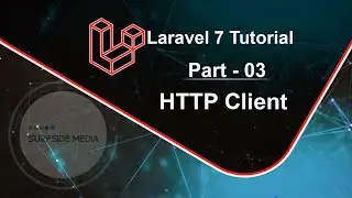 Laravel 7 Tutorial - HTTP Client