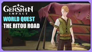 The Ritou Road | World Quest | Genshin Impact