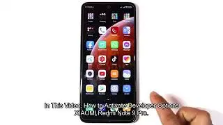 How to Activate Developer Options - Developer Features on XIAOMI Redmi Note 9 Pro