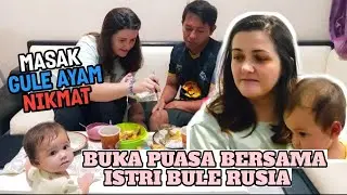 MASAKIN ISTRI BULE RUSIA UNTUK MENU BERBUKA PUASA || GULE AYAM DENGAN RESEP CINTA SUAMI JAWA