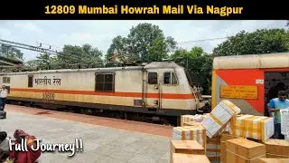 12809 Mumbai Howrah Mail Via Nagpur Full Journey!! *Itna Kharab 3E Coach Kaise* IndianRailways
