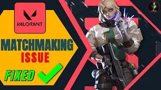 could not enter Matchmaking in VALORANT | matchmaking issue Fixed | July 2023 Updated