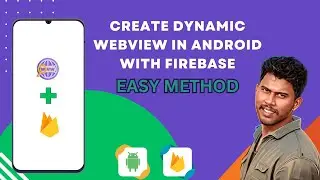 Step by Step Create Dynamic WebView in Android with Firebase | Load Url from Firebase into Webview