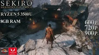 SEKIRO SHADOWS DIE TWICE | RYZEN 5 3500U | 8GB RAM | BENCHMARK