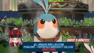 All Origami Bird in Penacony – Paperfold University College | Under 8 Minutes - Quick Guide | HSR