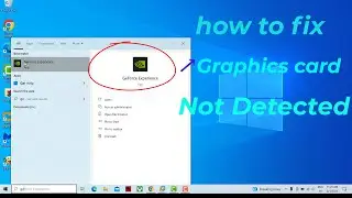 How To Fix Graphics Card Not Detected In Windows 10/11 | 2023