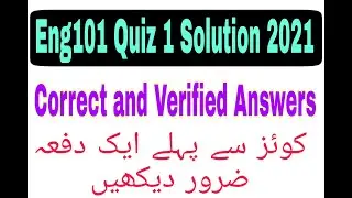 Eng101 Quiz 1 Solution 100% verified and correct 2021||eng101 quiz 1||must watch