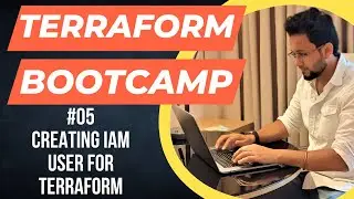 Creating IAM User | AWS Terraform Tutorial | Terraform BootCamp | 05