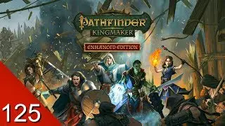 The Moon Who Left Her Path - Pathfinder: Kingmaker Enhanced Edition - Let's Play - 125