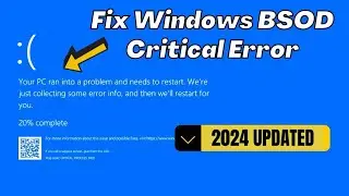 How to Fix Critical Process Died Blue Screen Error on Windows 10 &11