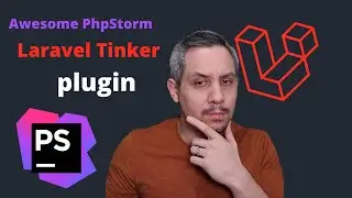 Laravel Tinker - An Awesome PhpStorm Plugin for Laravel