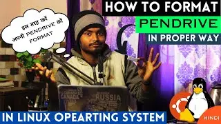 How To Format Pendrive in Linux🐧OS | Ubuntu | Linux Mint 🌿 | Step By Step Explanation🔥 in Hindi.