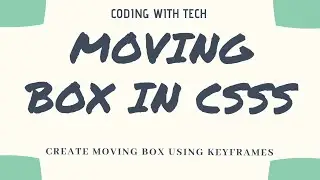 Moving Box Animation Using 