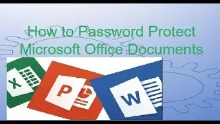 How to Password Protect Microsoft Office Documents