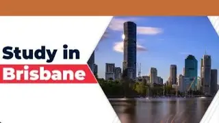 Study in Brisbane, Australia