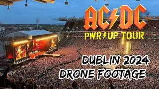 AC/DC - DRONE FOOTAGE - Dublin 2024 (