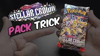 Stellar Crown Pack Trick Tutorial: Scarlet and Violet Pokemon TCG