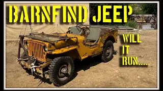 Barnfind WW2 Ford jeep, Will it Run????