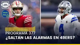 ¿Saltan las alarmas en 49ers? (Programa 377)