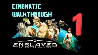 Enslaved: Odyssey to the West - cinematic walkthrough - PART I