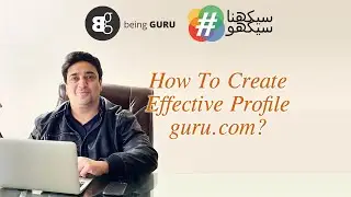 #36 Freelancing course - How to create a freelancing profile on Guru.com?