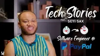 Self Taught Developer, Software Engineer at Paypal - Tech Stories Feat. Seyi Adediwura “Seyi Sax”