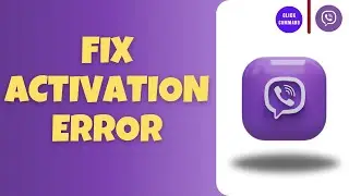 How to Fix Viber Activation Failed Error on iPhone