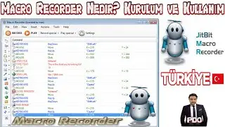 2020 yeni ayarlı Macro Recorder Nedir? Kurulumu, Kullanımı ve daha fazlası.