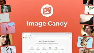 Image Candy - Meet the Free Online Image Editor with 13 Tools