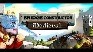 Строим Мосты 😎 Bridge Constructor Medieval . 1 Серия