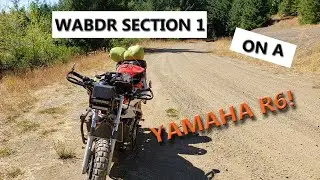 Yamaha R6 vs. Washington Backcountry Discovery Route (WABDR) Section 1 [Project HyperTenere Ep 31]