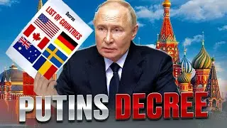 Putins Immigration Decree List Is HERE! Russia opens its doors!?