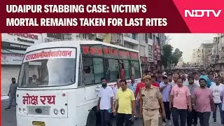 Udaipur Stabbing Incident: Mortal Remains Of Student Taken For Last Rites