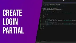 05 - Create Login Partial In Asp.Net Core MVC App