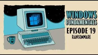 Using Ransomware Protection in Windows // Windows Fundamentals // EP 19