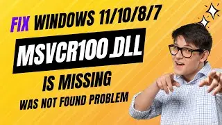 Fix - Windows 11,10,8,7 -MSVCR100 dll is Missing and Was Not Found Problem | Gateway Solutions